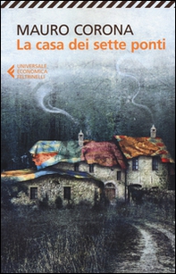 La casa dei sette ponti - Librerie.coop La casa dei sette ponti - Librerie.coop
