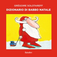 Dizionario di Babbo Natale - Librerie.coop
