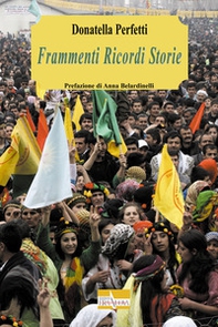 Frammenti ricordi storie - Librerie.coop