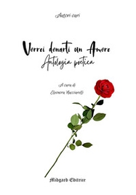 Vorrei donarti un amore - Librerie.coop Vorrei donarti un amore - Librerie.coop