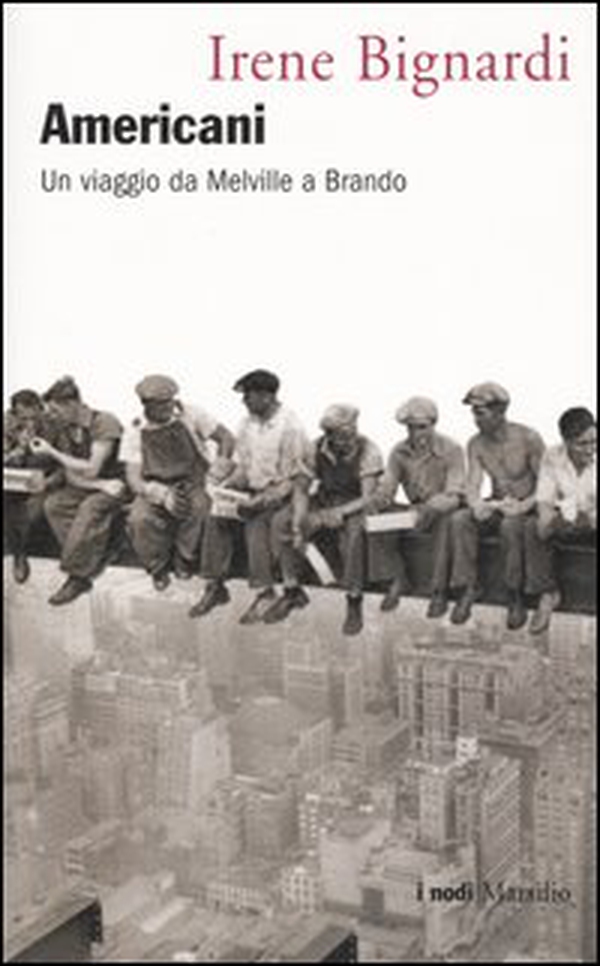 Americani. Un viaggio da Melville a Brando - Librerie.coop Americani. Un viaggio da Melville a Brando - Librerie.coop