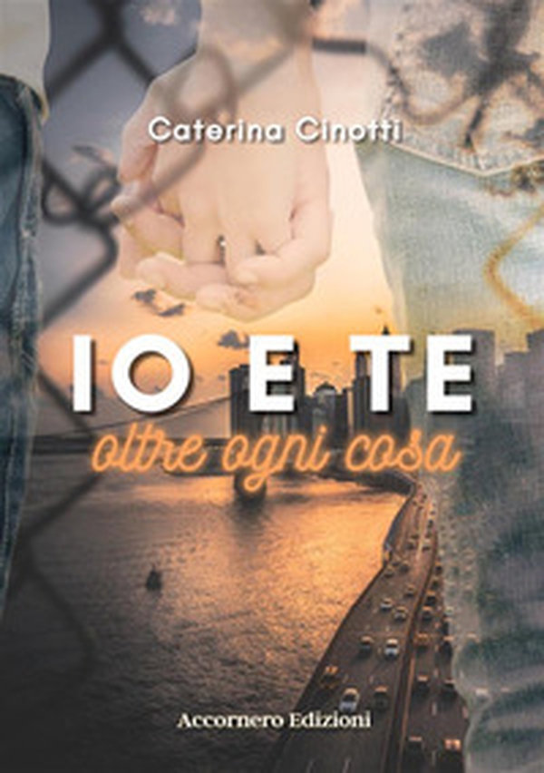 Io e te oltre ogni cosa - Librerie.coop Io e te oltre ogni cosa - Librerie.coop