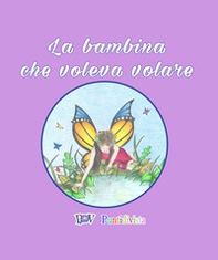 La bambina che voleva volare - Librerie.coop