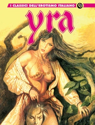 Yra. I classici dell'erotismo italiano - Librerie.coop Yra. I classici dell'erotismo italiano - Librerie.coop