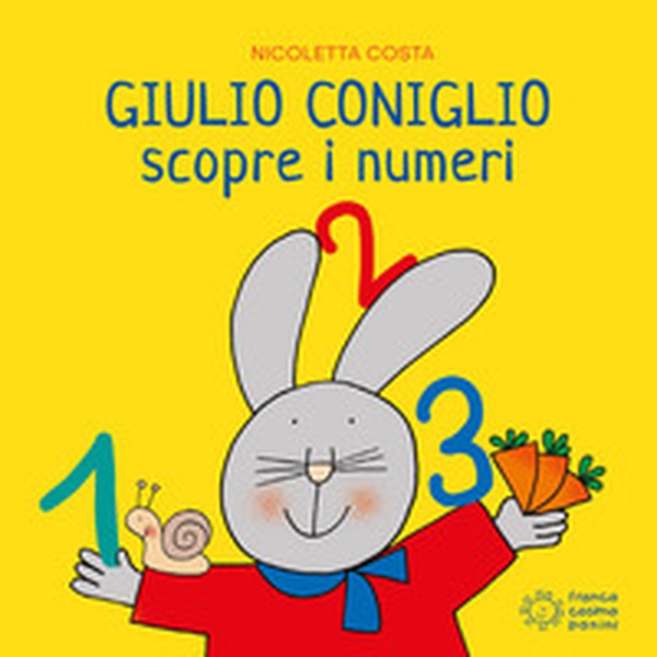 Giulio Coniglio scopre i numeri - Librerie.coop Giulio Coniglio scopre i numeri - Librerie.coop