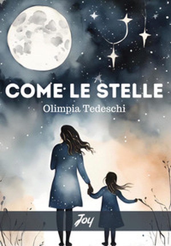 Come le stelle - Librerie.coop Come le stelle - Librerie.coop
