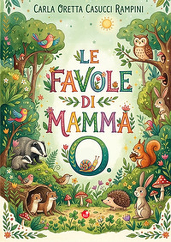 Le favole di Mamma O. - Librerie.coop