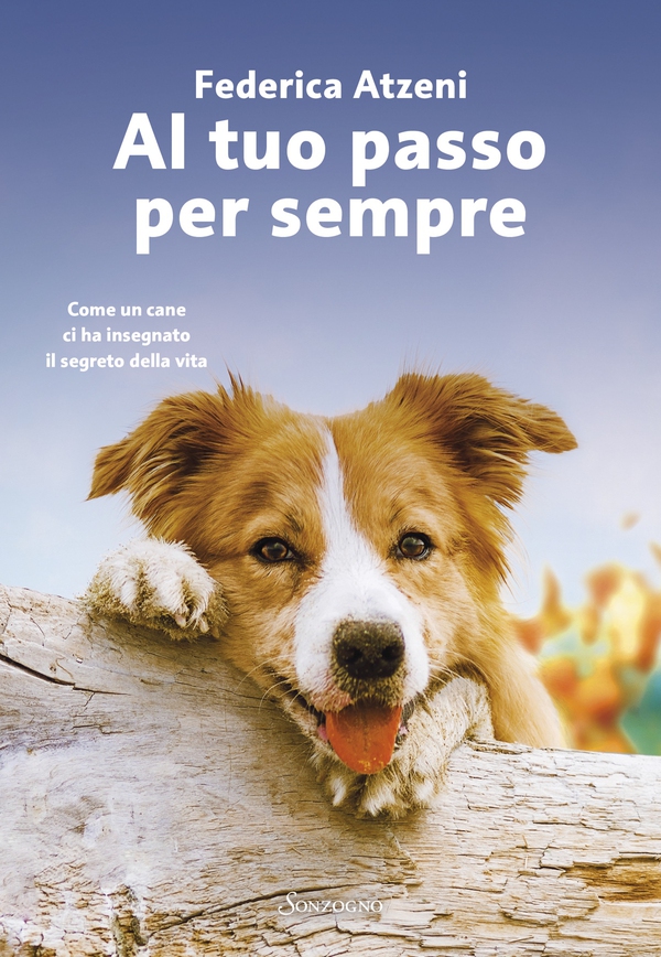 Al tuo passo per sempre - Librerie.coop Al tuo passo per sempre - Librerie.coop