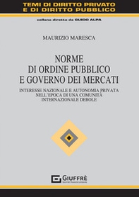 Norme di ordine pubblico e governo dei mercati - Librerie.coop