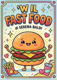 W il fast food - Librerie.coop