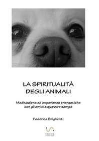 La spiritualità degli animali - Librerie.coop