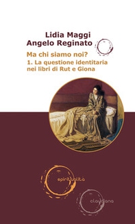 Ma chi siamo noi? - Vol. 1 - Librerie.coop