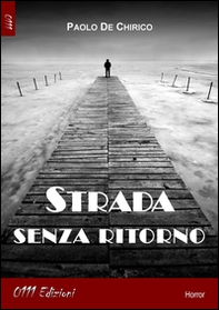 Strada senza ritorno - Librerie.coop