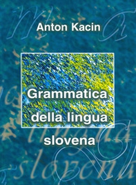 Grammatica della lingua slovena - Librerie.coop