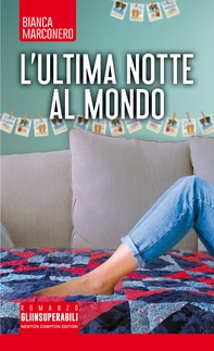 L'ultima notte al mondo - Librerie.coop L'ultima notte al mondo - Librerie.coop
