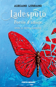 Ladespoto. Poesie d'amore - Librerie.coop