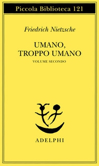 Umano, troppo umano - Vol. 2 - Librerie.coop Umano, troppo umano - Vol. 2 - Librerie.coop