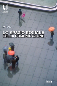 Lo spazio sociale della comunicazione - Librerie.coop