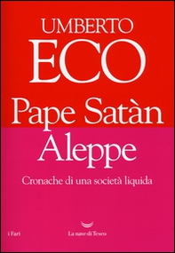 Pape Satàn Aleppe. Cronache di una società liquida - Librerie.coop Pape Satàn Aleppe. Cronache di una società liquida - Librerie.coop