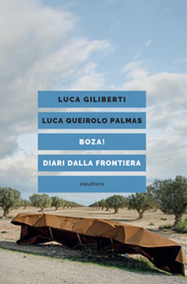 Boza! Diari dalla frontiera - Librerie.coop Boza! Diari dalla frontiera - Librerie.coop