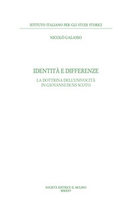 Identità e differenze. La dottrina dell'univocità di Giovanni Duns Scoto - Librerie.coop