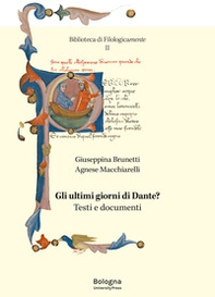 Gli ultimi giorni di Dante? Testi e documenti - Librerie.coop Gli ultimi giorni di Dante? Testi e documenti - Librerie.coop