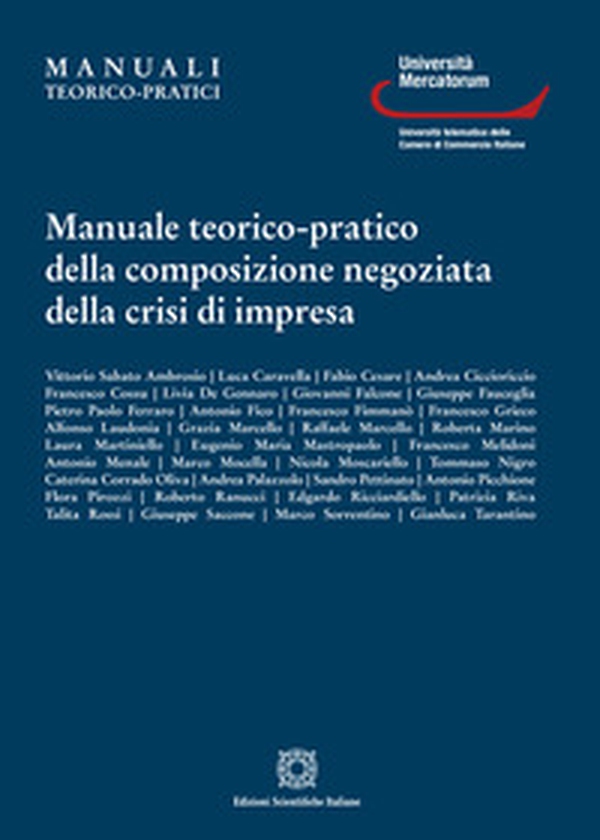Manuale teorico-pratico della composizione negoziata della crisi di impresa - Librerie.coop Manuale teorico-pratico della composizione negoziata della crisi di impresa - Librerie.coop