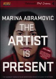 Marina Abramovich. The artist is present. DVD - Librerie.coop Marina Abramovich. The artist is present. DVD - Librerie.coop