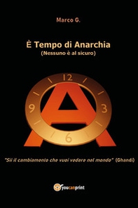 È tempo di anarchia - Librerie.coop