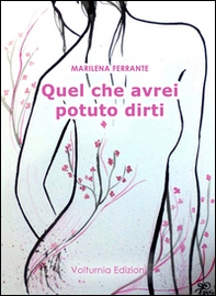 Quel che avrei potuto dirti - Librerie.coop