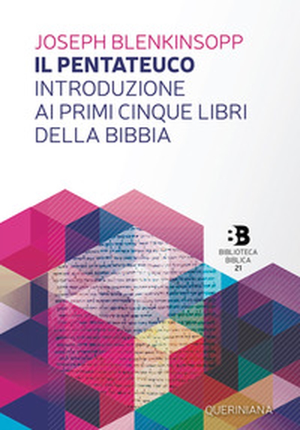 Il Pentateuco. Introduzione ai primi cinque libri della Bibbia - Librerie.coop Il Pentateuco. Introduzione ai primi cinque libri della Bibbia - Librerie.coop
