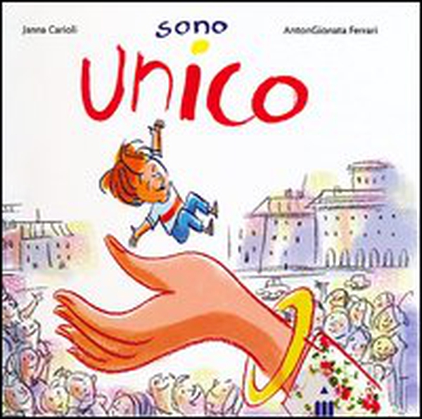 Sono unico - Librerie.coop Sono unico - Librerie.coop