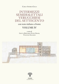 Intermezzi semidialettali verucchiesi del Settecento - Vol. 4 - Librerie.coop