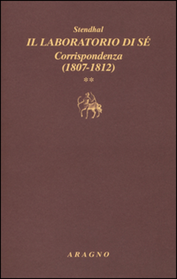 Il laboratorio di sé. Corrispondenza - Vol. 2 - Librerie.coop Il laboratorio di sé. Corrispondenza - Vol. 2 - Librerie.coop
