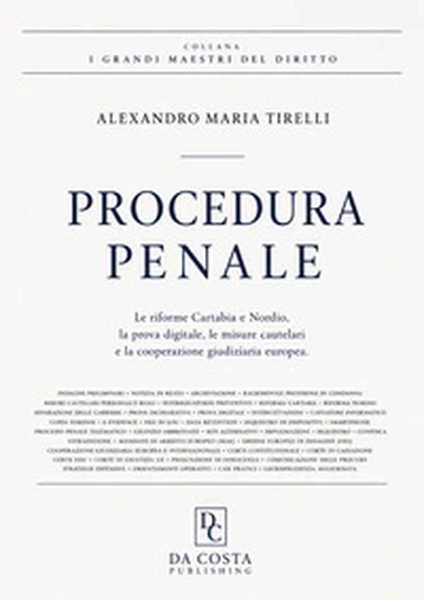 Procedura penale. Le riforme Cartabia e Nordio, la prova digitale, le misure cautelari e la cooperazione giudiziaria europea - Librerie.coop