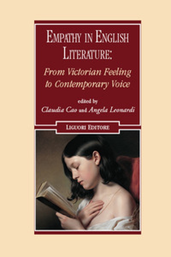 Empathy and English literature: from Victorian feeling to contemporary voice - Librerie.coop