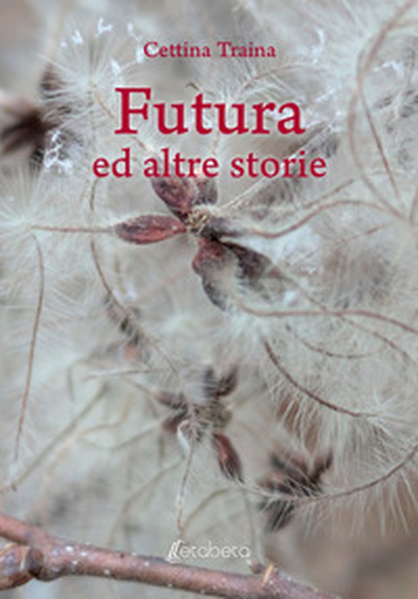Futura ed altre storie - Librerie.coop