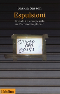 Espulsioni. Brutalità e complessità nell'economia globale - Librerie.coop