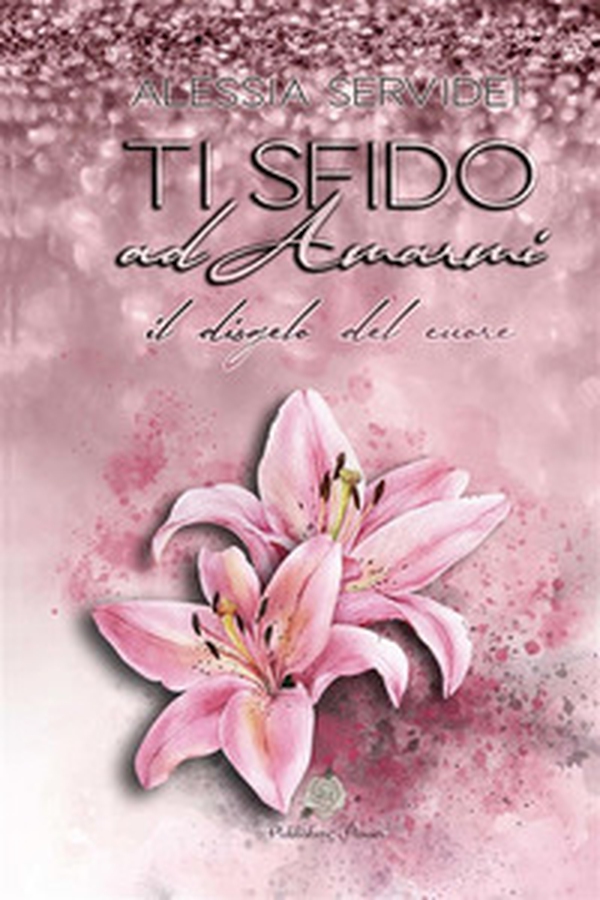 Ti sfido ad amarmi. Il disgelo del cuore - Librerie.coop Ti sfido ad amarmi. Il disgelo del cuore - Librerie.coop