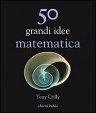 50 grandi idee. Matematica - Librerie.coop