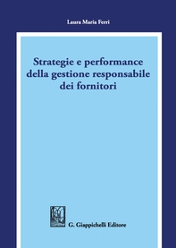 Strategie e performance della gestione responsabile dei fornitori - Librerie.coop Strategie e performance della gestione responsabile dei fornitori - Librerie.coop