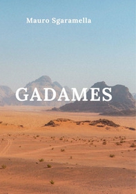 Gadames - Librerie.coop Gadames - Librerie.coop