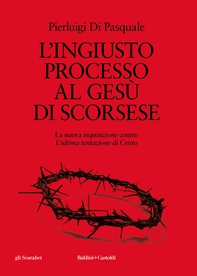 L'ingiusto processo al Gesù di Scorsese - Librerie.coop L'ingiusto processo al Gesù di Scorsese - Librerie.coop