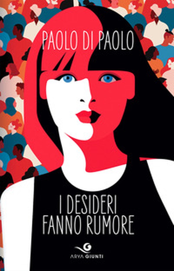I desideri fanno rumore - Librerie.coop I desideri fanno rumore - Librerie.coop