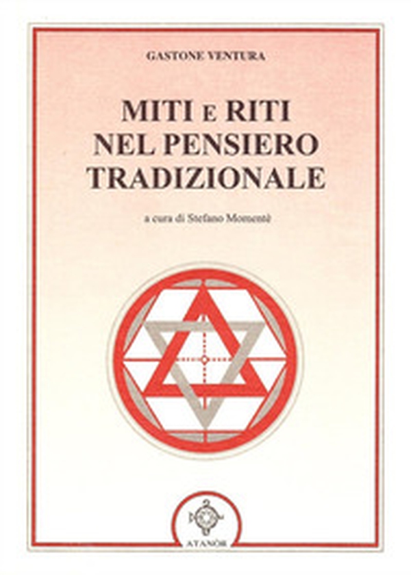 Miti e riti nel pensiero tradizionale - Librerie.coop Miti e riti nel pensiero tradizionale - Librerie.coop