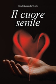 Il cuore senile - Librerie.coop