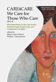 Care4care. We care for those who care - Vol. 2 - Librerie.coop