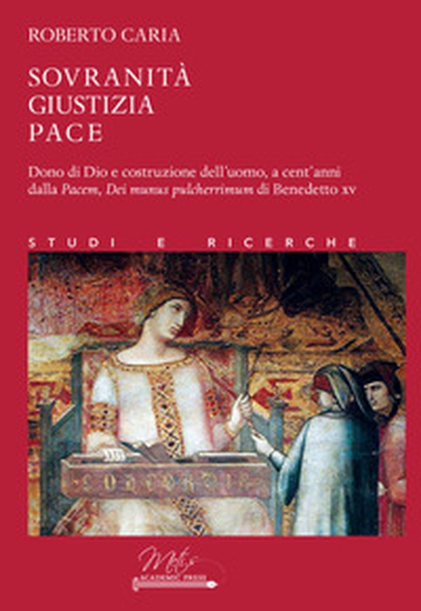 Sovranità, giustizia, pace - Librerie.coop Sovranità, giustizia, pace - Librerie.coop