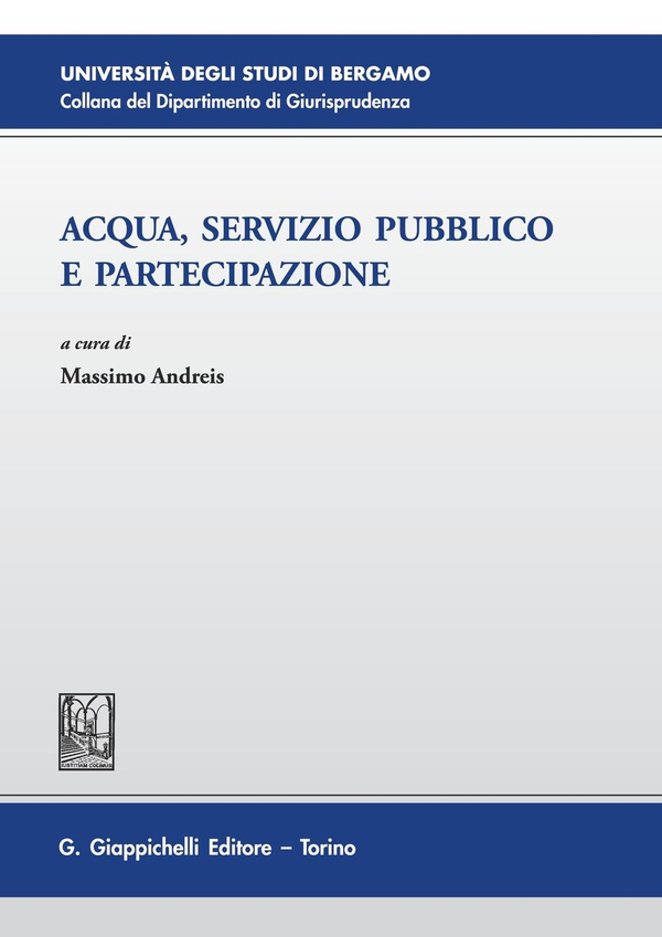Acqua, servizio pubblico e partecipazione - Librerie.coop Acqua, servizio pubblico e partecipazione - Librerie.coop