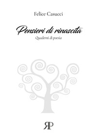 Pensieri di rinascita. Quaderni di poesia - Librerie.coop Pensieri di rinascita. Quaderni di poesia - Librerie.coop